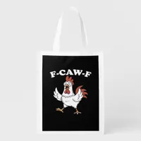 F-Caw-F Chicken Classic Funny Trendy Grocery Bag