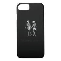 Till Death Do Us Part To The Grave Classic Design iPhone 8/7 Case
