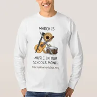 March is Music in our Schools Month  T-Shirt
