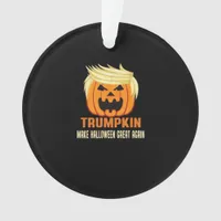 Trumpkin Make Halloween Great Again – Halloween Ni Ornament