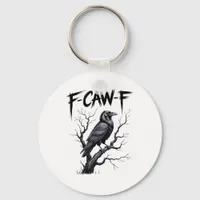 F-Caw-F Funny Raven Crow Spooky Season Halloween V Keychain