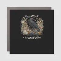 F-Caw-F I'm Knitting Creative Casual Car Magnet