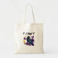 Crow F Caw F Funny Bird Moon Gothic Design Tote Bag