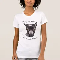 Promote the Goat - Pygmy Goat Portrait T-Shirt
