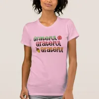 Autumn Colors | Grateful   T-Shirt