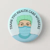 Thank you Health Care Workers Button