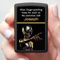 Bad Alien , You're next !  Zippo Lighter