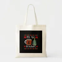 Its The X-Max Season For The Christmas Time Tote Bag