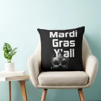 Mardi Gras Y'all Throw Pillow