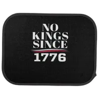 No Kings In America Since 1776 #1 Classic Car Floor Mat
