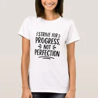 Black white quote motivational  T-Shirt