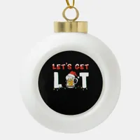 Let's Get Lit Drinking Beer Santa Hat Christmas Li Ceramic Ball Christmas Ornament