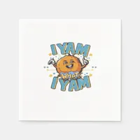 I Yam What I Yam Classic Design For Thanksgiving  Napkins