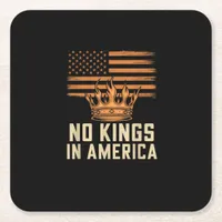 No Kings In America United States Independence Cre Square Paper Coaster