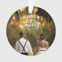 Married And Merry Custom Holiday Newlywed Photo Ornament