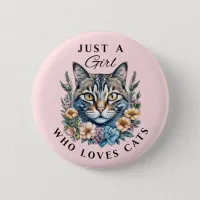 Just a Girl Who Loves Cats Button