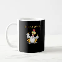 F-Caw-F Funny Chicken Retro Classic Coffee Mug