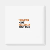 Halloween Trumpkin – Make Halloween Great Again Fu Magnet