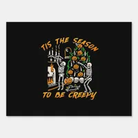 Halloween Creepy Season The Season To Be Creepy Sign