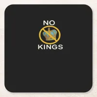 No Kings  Funny Design Square Paper Coaster