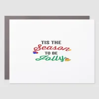 Tis The Season To Be Careful Classic Stickers Car Magnet