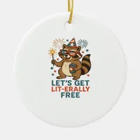 Let's Get Lit-erally Free Design - Fun Party Quote Ceramic Ornament