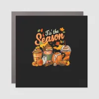 Tis The Season Pumpkin Leaf Latte Fall Thanksgivin Car Magnet