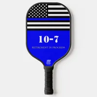 [Thin Blue Line} Retired Police Officer 10-7 Pickleball Paddle