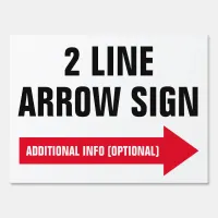 18" x 24" 2 Line Arrow Yard Sign