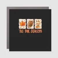 Tis The Season Football Halloween Thanksgiving  Car Magnet