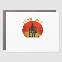 Let's Get Lit Funny Christmas Humor Quote Vintage  Car Magnet
