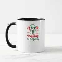 Tis The Season Funny Trendy Mug