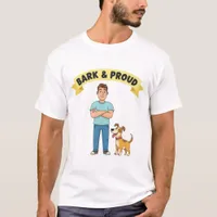 Bark & Proud Father's Day T-Shirt