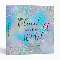 Opal Glitter She Believed She Could Graduation 3 Ring Binder