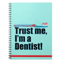 Funny Dentist Joke Blue Notebook