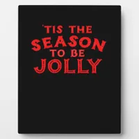 Tis The Season Merry Christmas Plaque