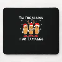 Tis Season For Tamales Squad Costume Mexican Chris Mouse Pad