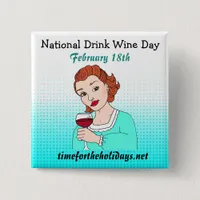 National Drink Wine Day - February 18th Button