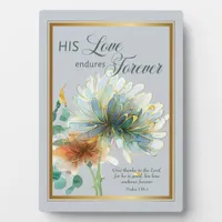 His Love Endures Forever Psalm 136 Grey Scripture Plaque