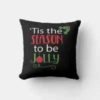 Tis Season Creative Casual Throw Pillow