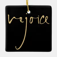 Handwriting Script Rejoice Christmas Gold Black Ceramic Ornament