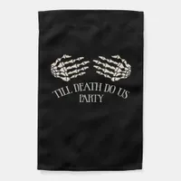 Till Death Do Us Party Halloween Party Garden Flag