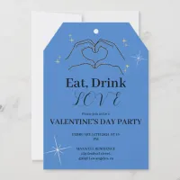 Blue Eat Drink and Love Valentine's Day Party Invitation