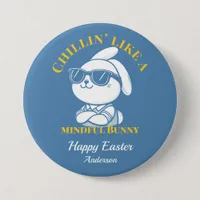 Chillin' Like a Mindful Bunny Personalized Easter Button