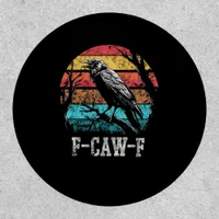 F-Caw-F Crow Retro Sunset Pun Funny Bird Cawing Gr Patch