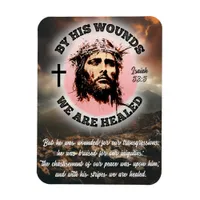 By His Wounds We Are Healed Isaiah 53:5 Magnet