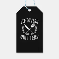 Leftovers Are For Quitters Turkey Thanksgiving Day Gift Tags