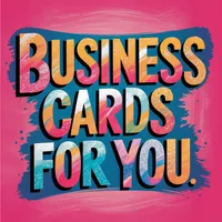 Business Cards For You