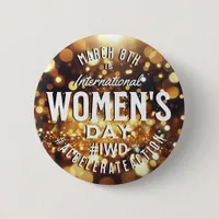 International Women's Day March 8th IWD Button