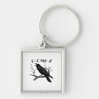 F-Caw-F Funny Raven Pun Gothic Crow Humor Vintage  Keychain